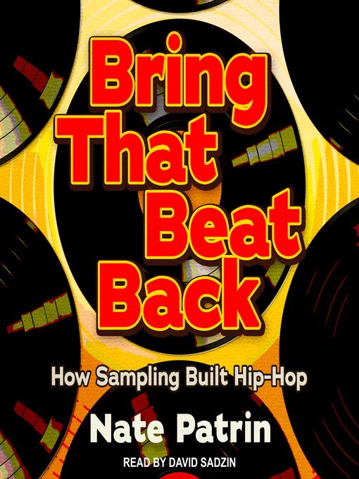 Title details for Bring That Beat Back by Nate Patrin - Available